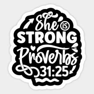 Proverbs 31:25 Inspirational Bible Verse She is Strong Sticker